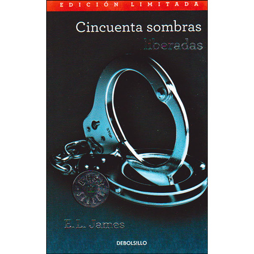 Cincuenta Sombras Liberadas (edición De Bolsillo), De E.l. James. Serie 9588820859, Vol. 1. Editorial Penguin Random House, Tapa Blanda, Edición 2014 En Español, 2014
