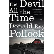Libro The Devil All The Time -donald Ray Pollock -inglés