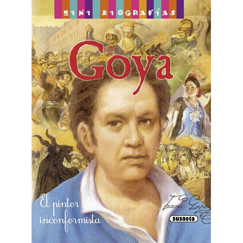 Goya, De Morán, José. Editorial Susaeta, Tapa Dura En Español