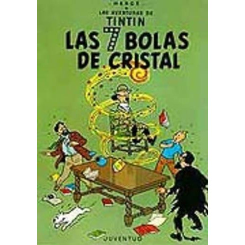 Las Aventuras De Tintin - Las 7 Bolas De Cristal - Herge
