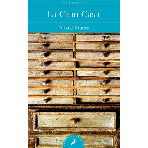La Gran Casa, De Nicole Krauss. Editorial Penguin Random House, Tapa Blanda, Edición 2021 En Español