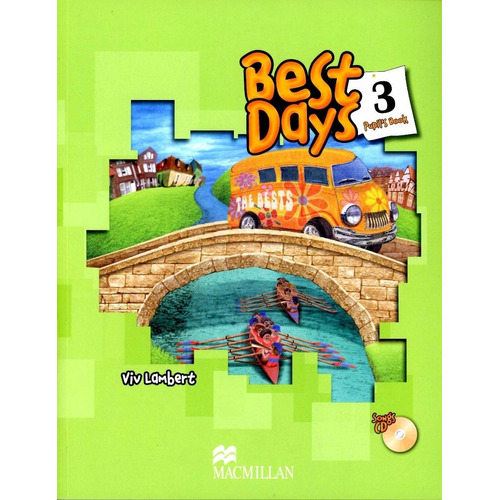 Best Days 3 - Pupil`s With Song Cd. Ed. Macmillan