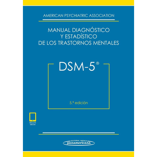 Dsm-5. Manual Diagnóstico Y Estadístico De Los Trastornos  