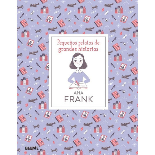 Libro Ana Frank - Pequeños Relatos De Grandes Artistas