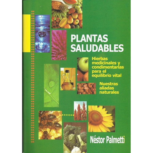 Plantas Saludables - Palmetti Nestor