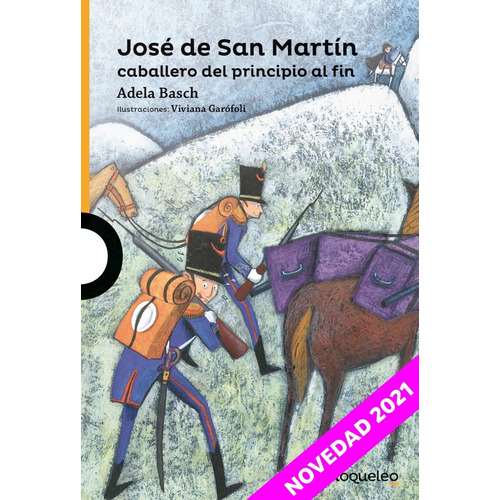 José De San Martín, Caballero Del Principio Al Fin