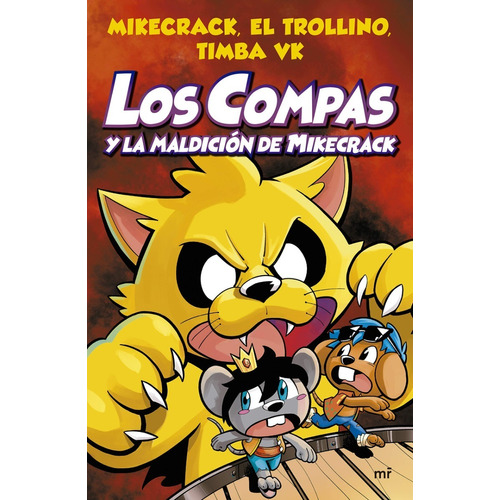 Los Compas #4  La Maldición De Mikecrack (pasta Blanda)