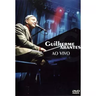 Dvd Guilherme Arantes - Ao Vivo