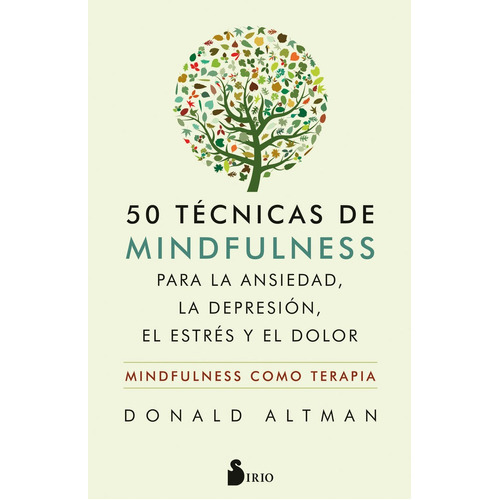 50 Técnicas De Mindfulness / Donald Altman