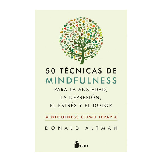 50 Técnicas De Mindfulness / Donald Altman