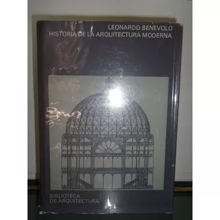 Adp Historia De La Arquitectura Moderna Leonardo Benevolo