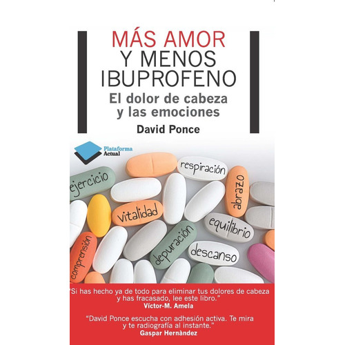 Mas Amor Y Menos Ibuprofeno - Ponce,david