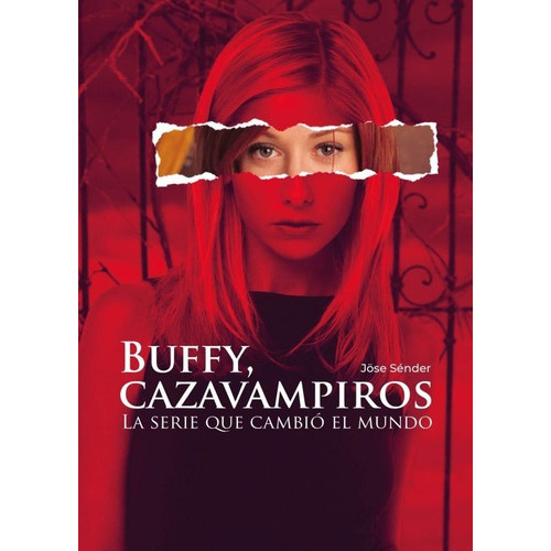 Buffy, cazavampiros, de SENDER JOSE. Editorial Plan B Publicaciones, S.L., tapa dura en español