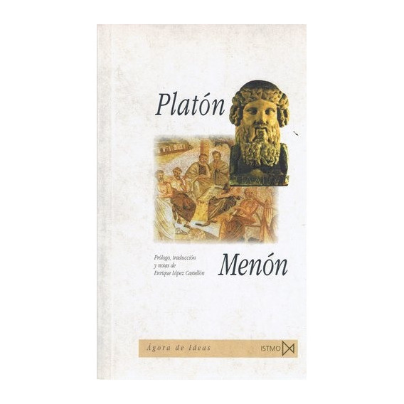 Menón, De Platón. Editorial Istmo, Tapa Blanda En Español, 1999