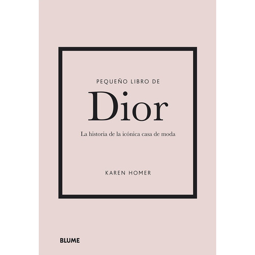 Libro Pequeño Libro De Dior - Karen Homer - Blume