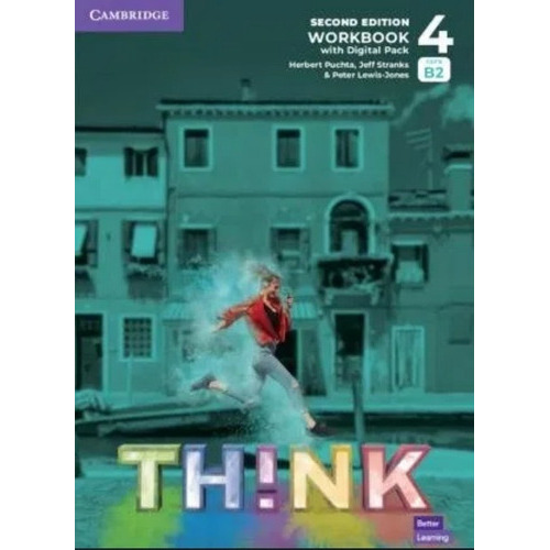 Think Level 4 - 2 Ed - Workbook + Digital Pack - Cambridge, De Herbert Puchta., Vol. 4. Editorial Cambridge, Tapa Blanda En Inglés, 2022
