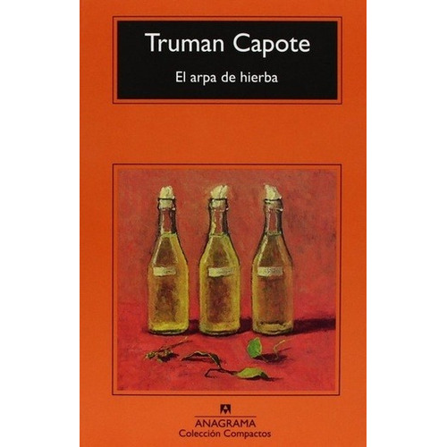 Arpa De Hierba, El - Truman Capote