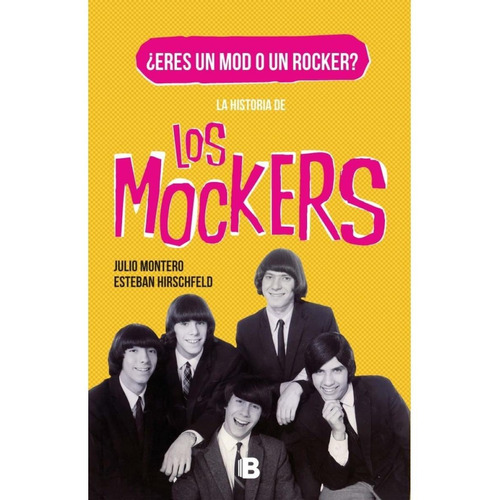 La Historia De Los Mockers