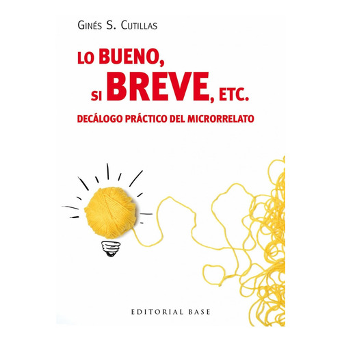 Lo Bueno Si Breve Etc - Cutillas,gines S