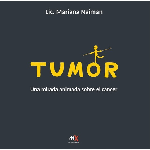 Libro Tumor. Una Mirada Animada Sobre El Cancer
