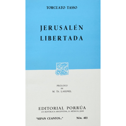 Jerusalén Libertada, De Tasso, Torcuato. Editorial Ed Porrua (mexico), Tapa Blanda En Español, 2000