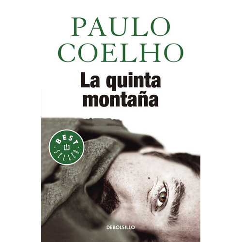 La quinta montaña ( Biblioteca Paulo Coelho ), de Coelho, Paulo. Serie Biblioteca Paulo Coelho Editorial Debolsillo, tapa blanda en español, 2017