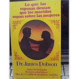 Lo Que Las Esposas Desean Que Los Maridos Sepan Sobre Las...