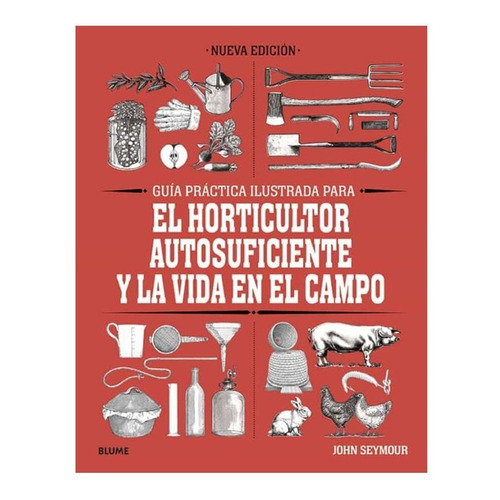 Libro Gpi Horticultor Autosuficiente Y La Vida En El Campo