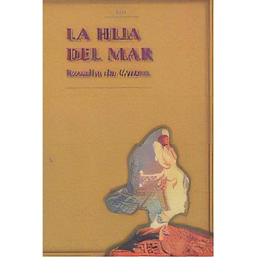 La Hija Del Mar, De Castro, Rosalia De. Editorial Ediciones Akal En Español