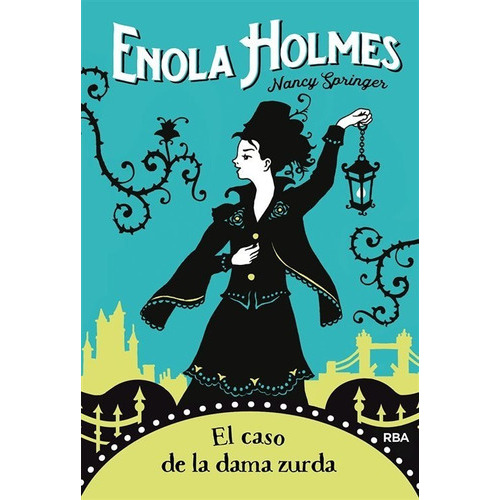 Enola Holmes 2. El Caso De La Dama Zurda, De Nancy Springer. Editorial Molino, Tapa Blanda En Español, 2022