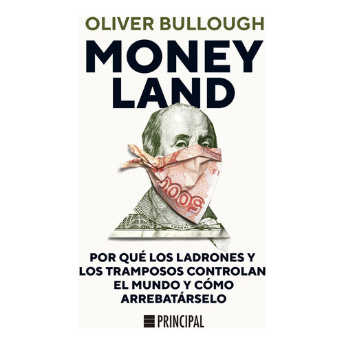 Moneyland, De Bullough, Oliver. Editorial Principal De Los Libros, Tapa Blanda En Español