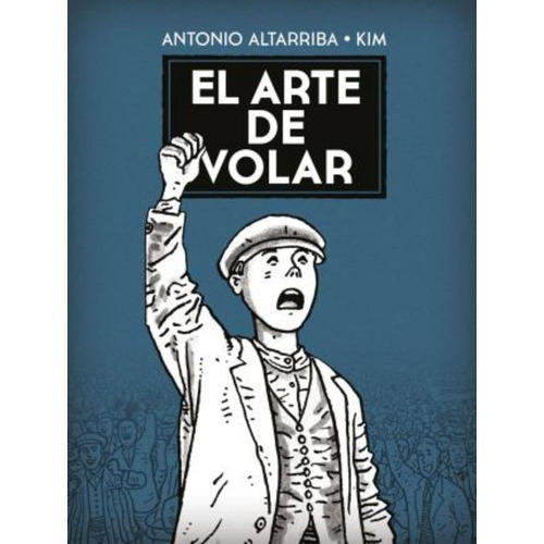 Arte De Volar,el - Altarriba