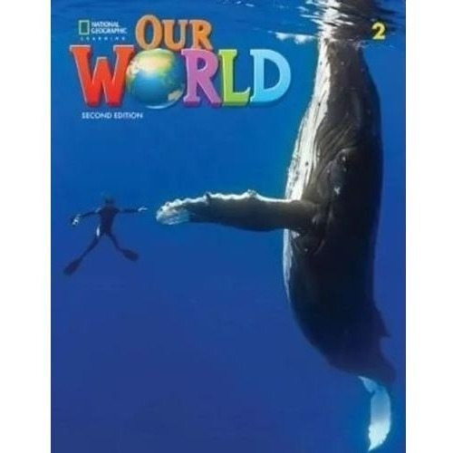 Our World 2 (2nd.ed.) Student's Book + Access Code Online Pr