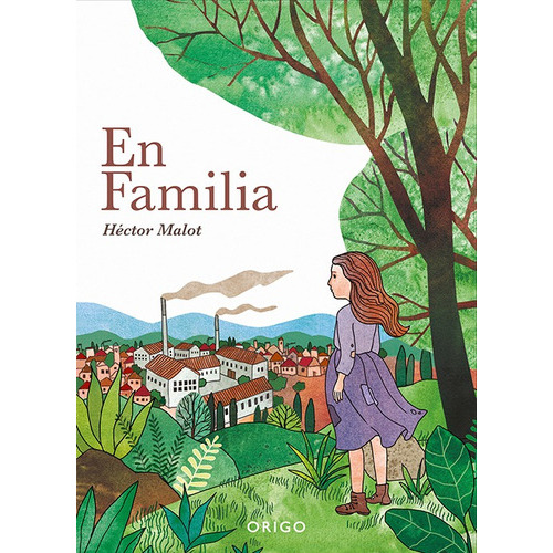 En Familia, De Héctor Malot., Vol. 1. Editorial Origo, Tapa Dura En Español, 2018