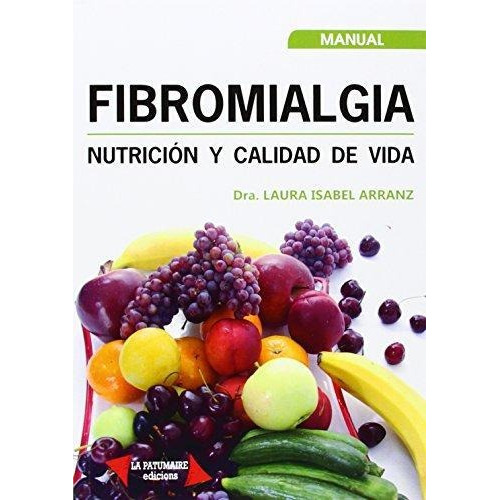 Fibromialgia, Nutricion Y Calidad De Vida - Laura Isabel Arr