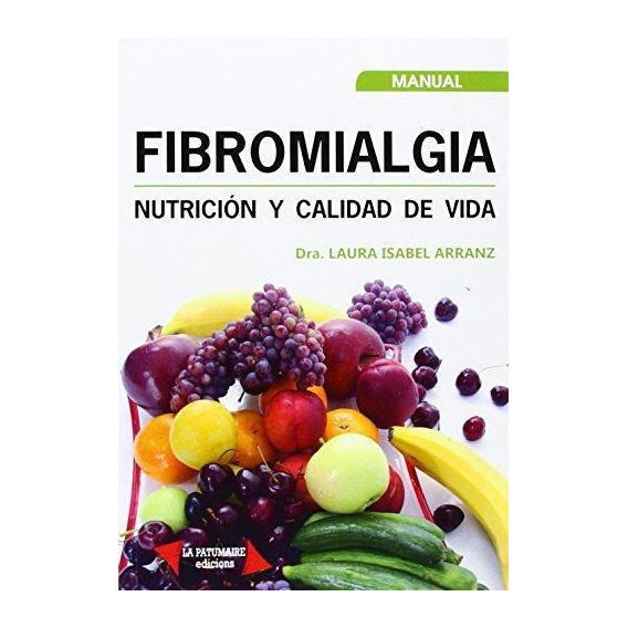 Fibromialgia, Nutricion Y Calidad De Vida - Laura Isabel Arr