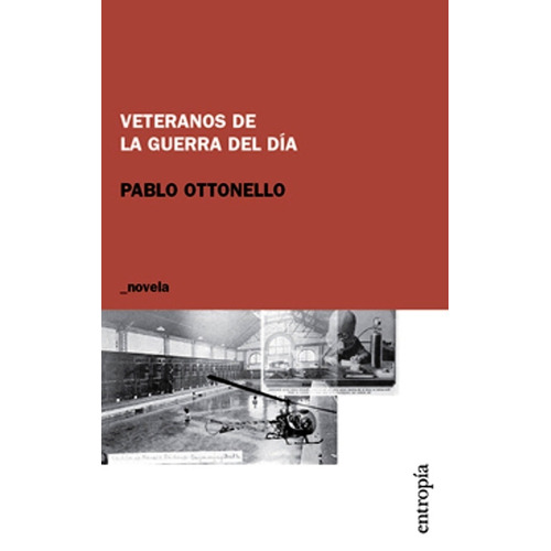 Veteranos De La Guerra Del Dia - Pablo Ottonello