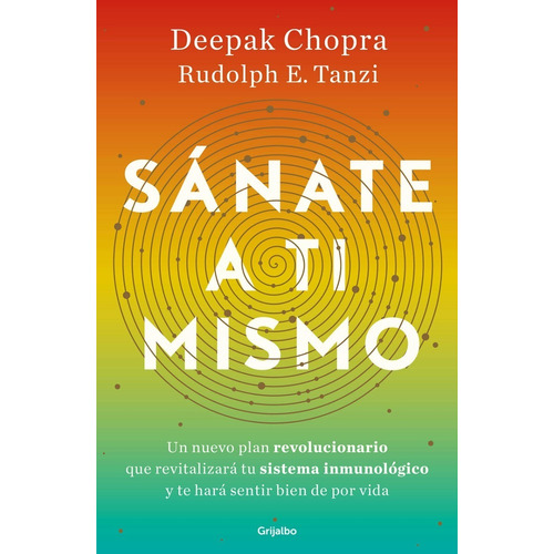 Libro Sanate A Ti Mismo - Deepak Chopra