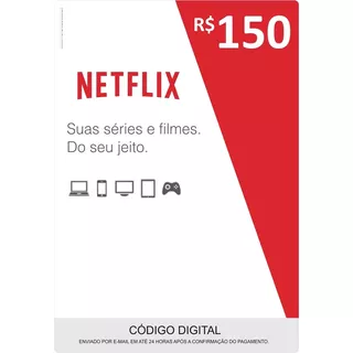 Cartão Netflix R$ 150 Reais - Assinatura - Envio Imediato !