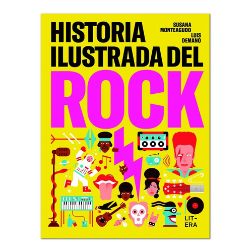 Historia Ilustrada Del Rock - Monteagudo Duro, Susana
