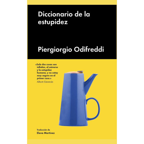 Diccionario De La Estupidez, De Odifreddi, Piergiorgio. Editorial Malpaso, Tapa Dura En Español, 2018