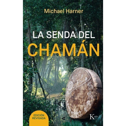 Senda Del Chaman, La - Michael Harner