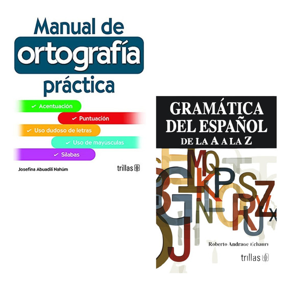 Gramatica Del Español+ Manual De Ortografía Práctica Trillas