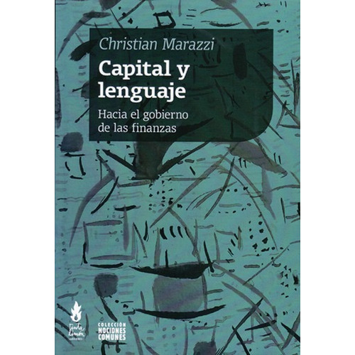 Capital Y Lenguaje - Christian Marazzi - Tinta Limon