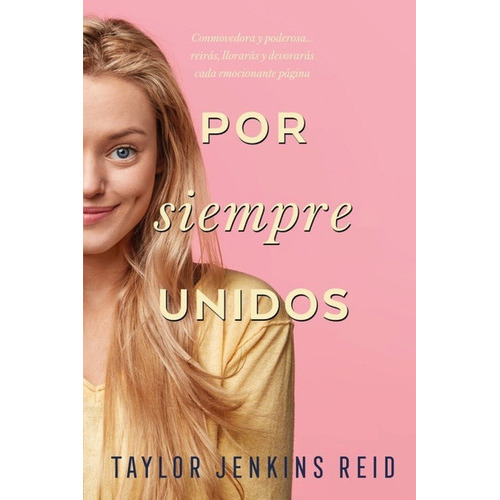 Por Siempre Unidos (ne) - Taylor Jenkins Reid, De Taylor Jenkins Reid. Editorial Titania En Español