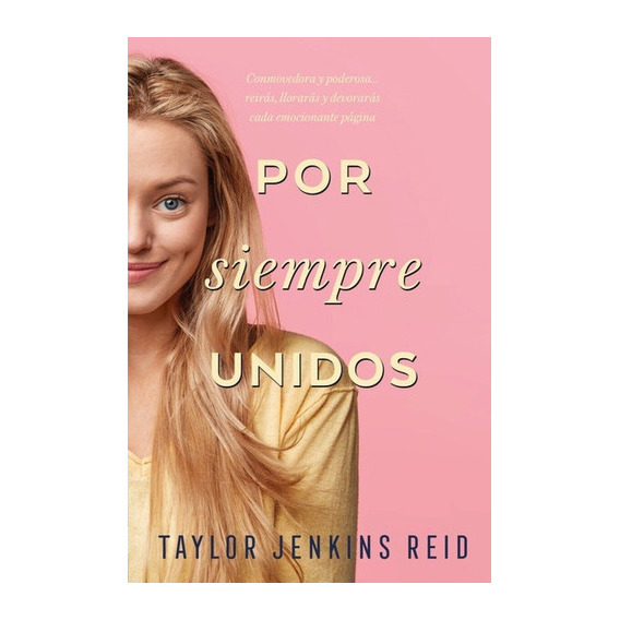 Por Siempre Unidos (ne) - Taylor Jenkins Reid, De Taylor Jenkins Reid. Editorial Titania En Español