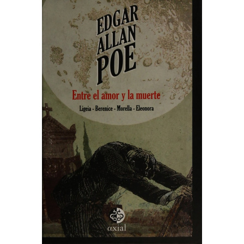 Libro Edgar Allan Poe, Entre El Amor Y La Muerte [dhl]