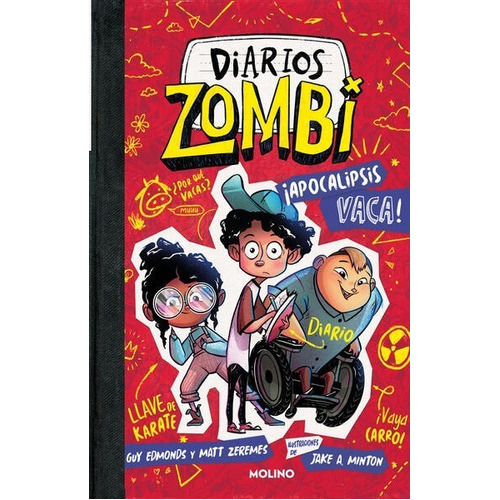 Diarios Zombi 1 - ¡apocalipsis Vaca!, De Zeremes, Matt. Editorial Molino, Tapa Blanda En Español, 1