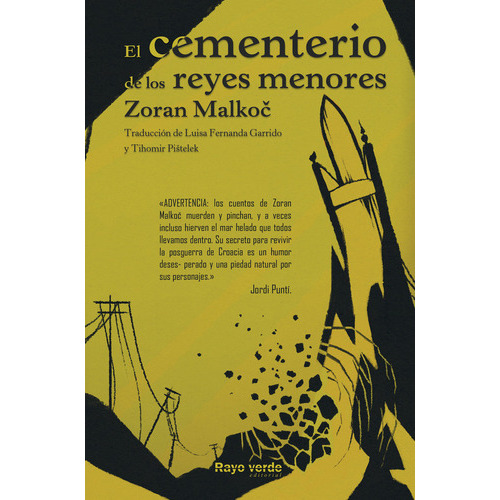 El Cementerio De Los Reyes Menores, De Malkoc, Zoran. Editorial Rayo Verde Editorial, Tapa Blanda En Español