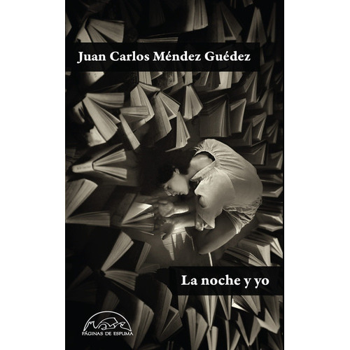 La Noche Y Yo, De Juan Carlos Mendez Guedez. Sin Editorial En Español